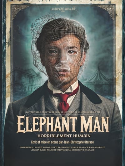 Elephant Man la Fare Elephant Man la Fare